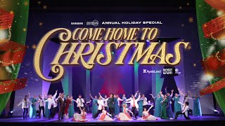 Come Home To Christmas - Annual Holiday Special 2025 Full Concert | Samsung Performing Arts Theater