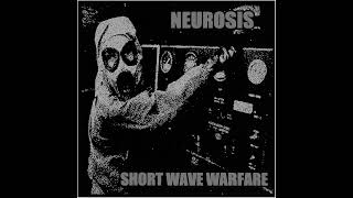 Neurosis - Short Wave Warfare (2000, Live Album)