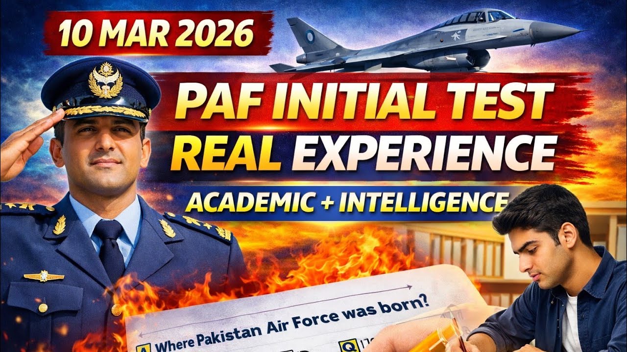 09 March 2026 | Pakistan Air Force Today's Initial Test Experience | Academic & Intelligence | GDP