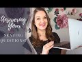 January Q&amp;A Time!  Answering Your Figure Skating Questions!