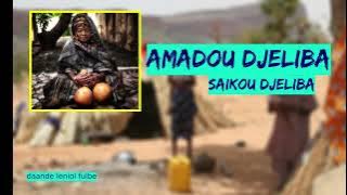 AMADOU DJELIBA  ______________SAIKOU AMAD DJELIBA