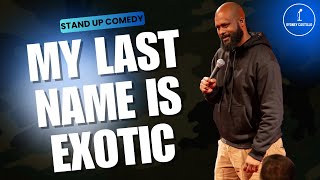 My Last Name is Exotic - Sydney Castillo - Stand Up Comedy