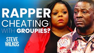 I'M A RAPPER, NOT A CHEATER | The Steve Wilkos Show