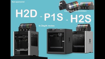 Bambu Labs P1S VS H2D VS H2S 3d printer comparison