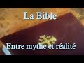 La bible entre mythe et ralit pisode 2