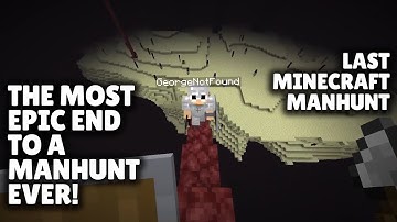 Most Epic End to a Manhunt EVER - Last Minecraft Manhunt Ending