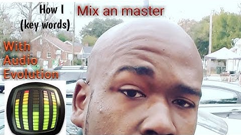 HOW I Mix an Master Music on my phone in Audio Evolution