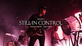 Jesus Culture - Still In Control (feat. Mack Brock) (Live) chords