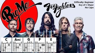 BIG ME by The Foo Fighters (Easy Guitar & Lyric Scrolling Chord Chart Play-Along)
