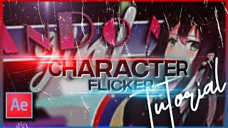 CHARACTER FLICKER EFFECT | AFTEREFFECTS AMV TUTORIAL