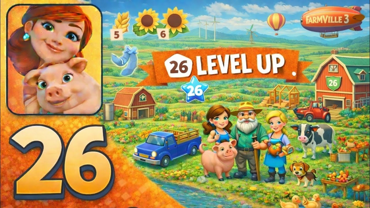 FarmVille 3 Level 26 Gameplay | Level Up 26 | New Animals & Farm ...