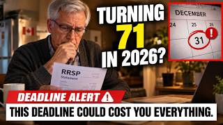 Details Turning 71 in 2026 Your RRSP Has a December 31 Deadline Update