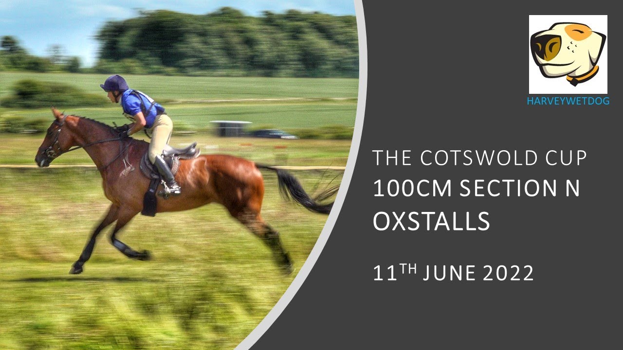 Cross Country with the Cotswold Cup at Oxstalls 100cm Section N YouTube