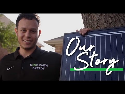 Good Faith Energy - The Good Faith Energy Story