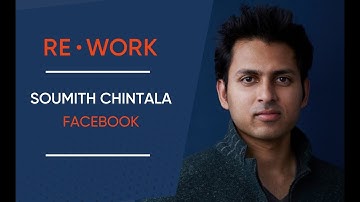 Unsupervised Learning Using Adversarial Networks - Soumith Chintala, Research Engineer, Facebook