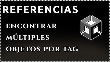 { Cómo encontrar todos los GameObjects de la escena por TAG o ETIQUETA }