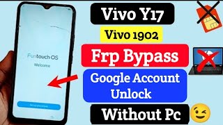 Vivo Y17 Frp Bypass | Google Account Unlock Without Pc  | Latest Trick ?