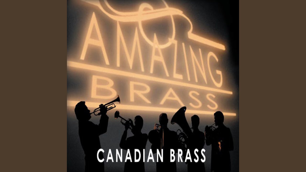 CANADIAN BRASS: AMAZING BRASS CD | Brass Quintet Music | Canadian