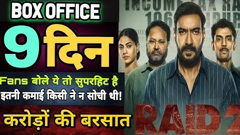 Raid 2 Box Office Collection, Ajay Devgan, Ritesh Deshmukh, Raid 2 9th Day Collection