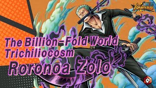 『ONE PIECE BOUNTYRUSH』The Billion-Fold World Trichiliocosm Roronoa Zolo