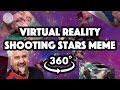 360° Virtual Reality: Shooting stars doggo meme (very soothing) ft. Guy Fieri