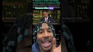 Stephen A. Smith Isn’t Ruling Out A 2028 Presidential Run