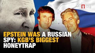 Was Epstein Spying for Putin? KGB Honeytrap Files Expose the Darkest Secrets of the Rich & Powerful