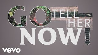 Tom Odell - Go Tell Her Now (Official Lyric Video)