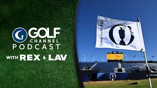 Rex and Lav LIVE from the 154th Open Championship | Round 1 Recap | Golf Channel