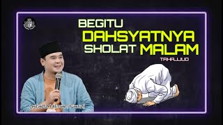 ceramah ustadz hilman fauzi ‼️begitu dahsyatnya sholat malam (tahajud) ⁉️