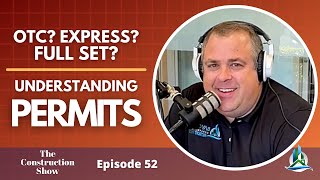 What is a Permit Understanding Building Permits Ep 52 The Construction Show
