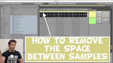 How to Import Multiple Samples into Ableton WITHOUT the Space Between Them