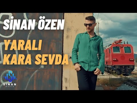 Sinan Özen - Yaralı Kara Sevda Sinan Özen - Yaralı Kara Sevda