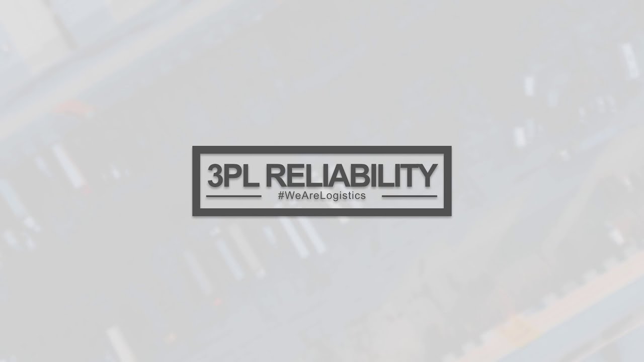 Reliability in the 3PL Shipping World