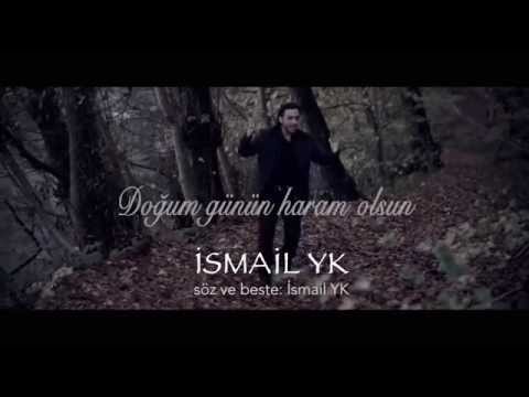 İsmail YK - Doğum Günün Haram Olsun (720p HD Video Clip)