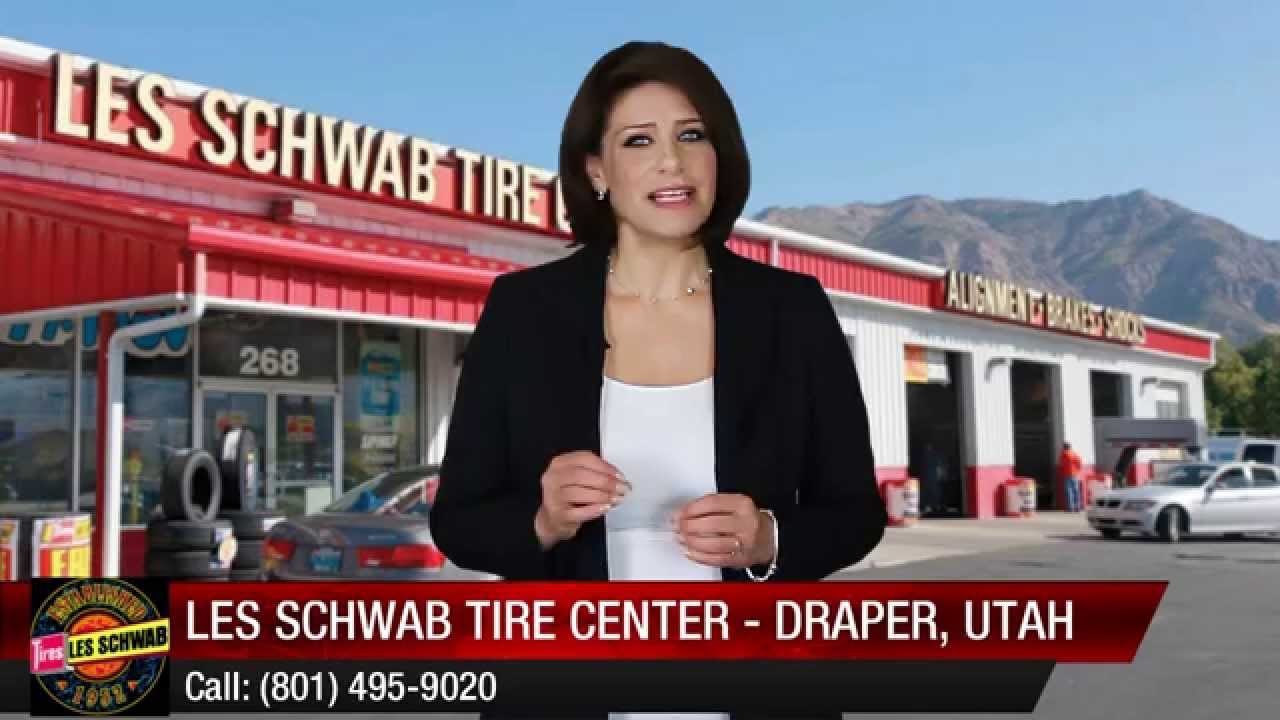 Les Schwab Tire Center Draper, Utah Draper, Utah (801) 4959020