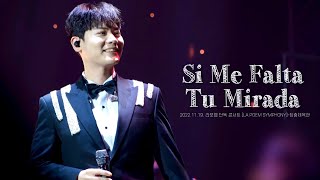 [4K라포엠] 221119 Si Me Falta Tu Mirada_유채훈 Focus_라포엠 단독 콘서트 [LA POEM SYMPHONY]