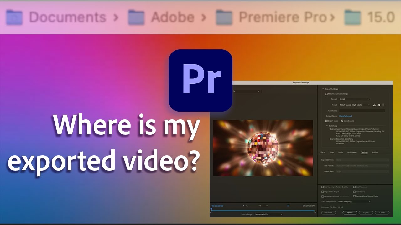 How to choose an export location on Mac in Premiere Pro where does my