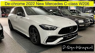 De-Chrome 2022 New Mercedes C-Class W206 | Ontchromen | 3M 2080 | How To De-Chrome| DIY Wrap