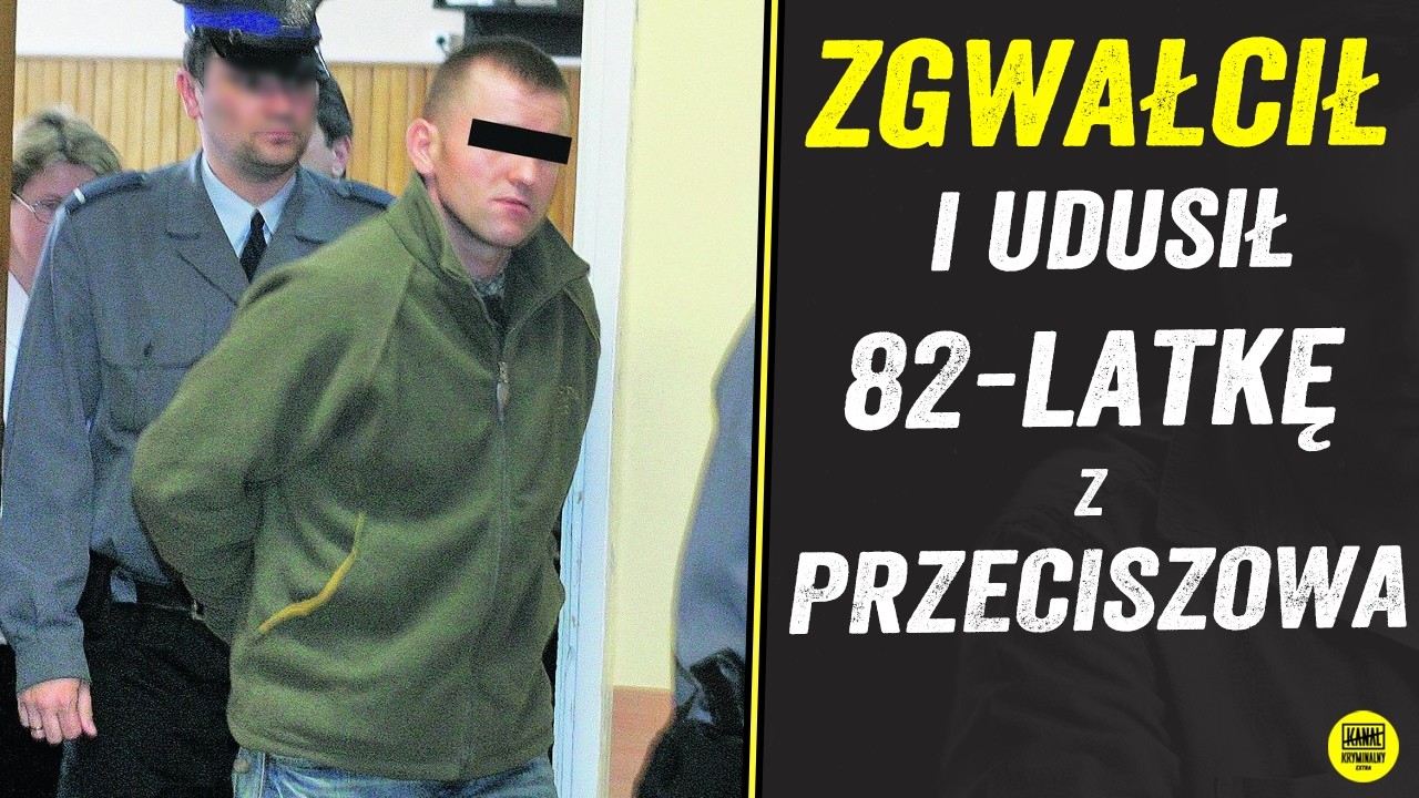 SZOKUJĄCA BEZCZELNOŚĆ MORDERCY Z PRZECISZOWA