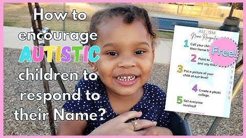 How to teach children with Autism to respond to their name? Name Recognition | Autism