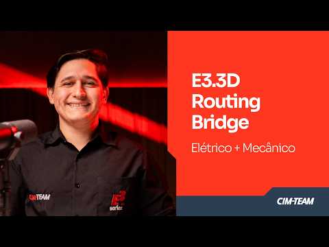 E3.3D Routing Bridge: How to Integrate Electrical and Mechanical Design Before Assembly