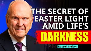 Khotbah Russell Nelson - Mukjizat Nyata yang Terjadi pada Pagi Paskah