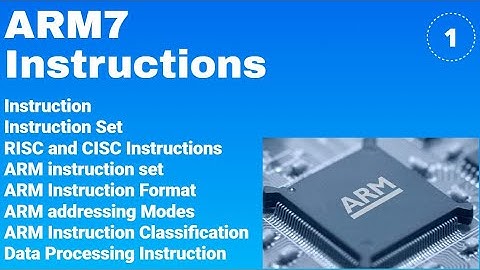 ARM Instruction Set - Basics -ARM7 Instructions