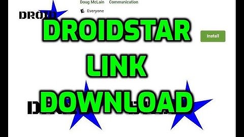 DROIDSTAR-LINKS DOWNLOAD -DTSAR DMR YSF P25 NXDN