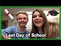 LAST DAY OF SENIOR YEAR | VLOG