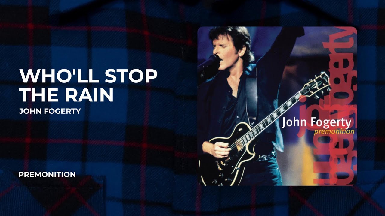 John Fogerty – Who’ll Stop The Rain (Live At Warner Bros. Studios, Burbank, CA / Dec. 12-13, 1997)