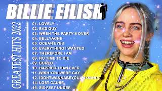 Billie Eilish Greatest Hits Full Album - TOP 100 Songs of the Weeks 2022 Full Album