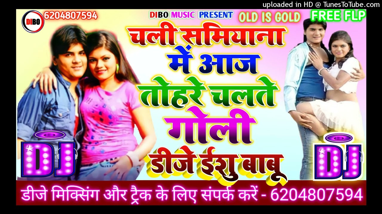 Chali Samiyana Me Aaj Tohra Chalte Goli Old Hit Item Song Dj Mix Arvind Akela KalluJi Dj Ishu Babu