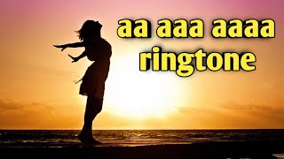 Female version - aa aaa aaaa ringtone sad ringtone